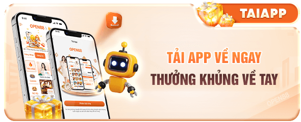 tải ứng dụng Open88 nhận thưởng liền tay